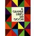 R. Gook - Il grande libro dei giochi